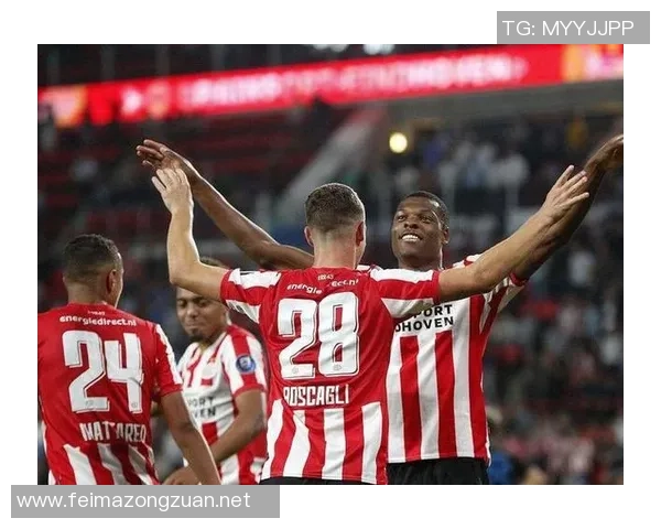 2018年埃因霍温对阵国际米兰精彩回顾与赛况分析