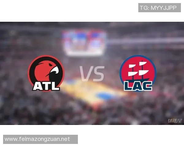 快船与老鹰今日精彩对决直播时间及观看方式详解