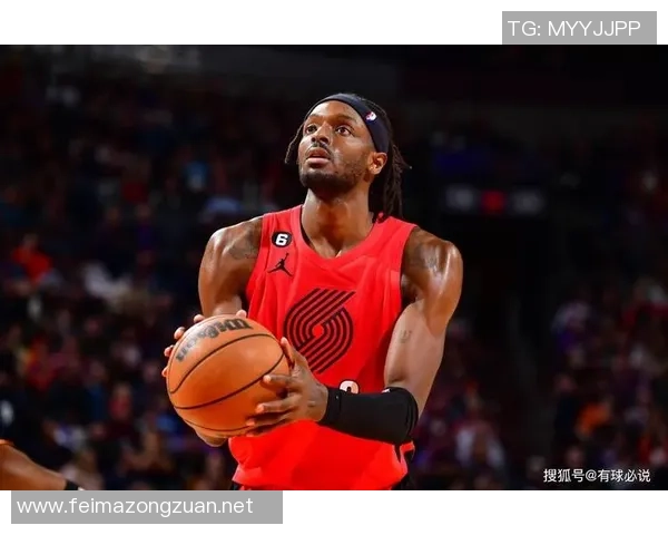 杰拉米格兰特的篮球之路与未来展望：从新秀到全能球员的蜕变之旅